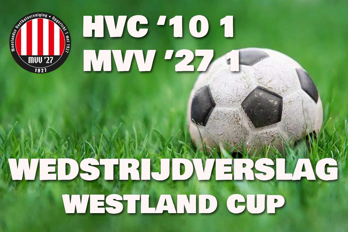 MVV 27 bekert verder in de Westland Cup