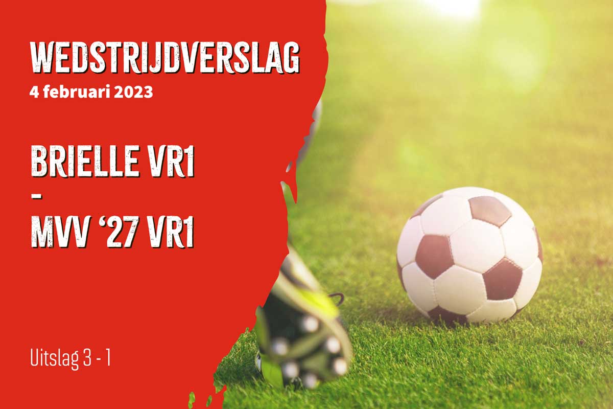 Brielle VR1 – MVV ’27 VR1 (3-1)